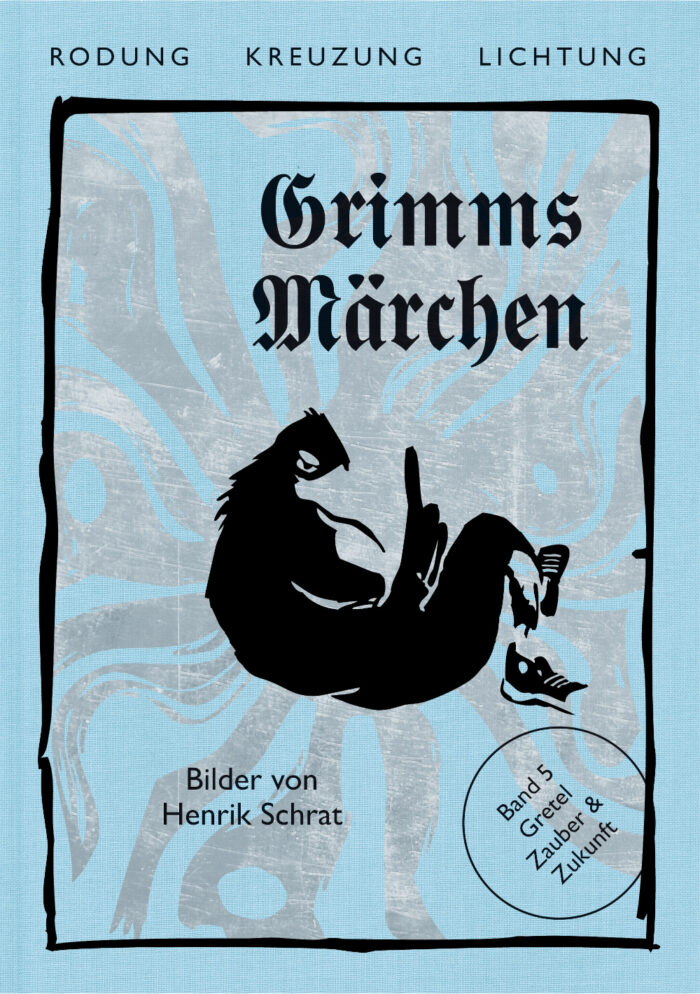 Gretel Zauber und Zukunft